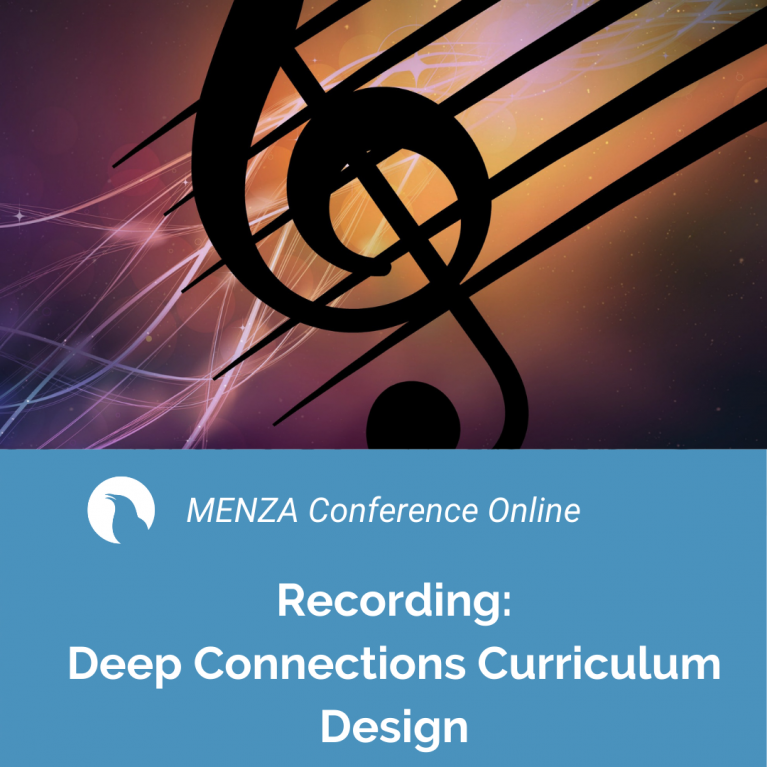 MENZA Online Conference: Deep connections curriculum design